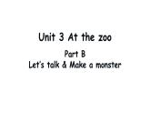 PEP小学英语三年级下册 unit 3  B Let's talk&Make a monster 课件+素材
