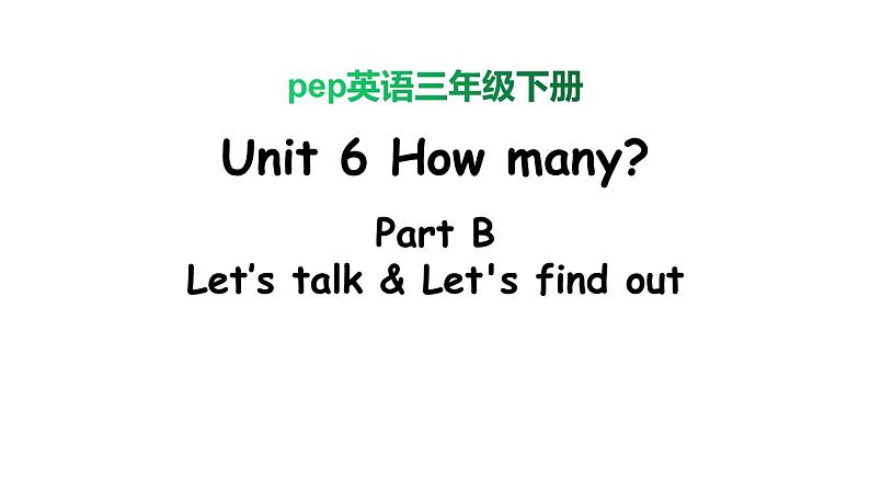 PEP小学英语三年级下册 unit 6   B Let's talk&Let's find out 课件+素材01