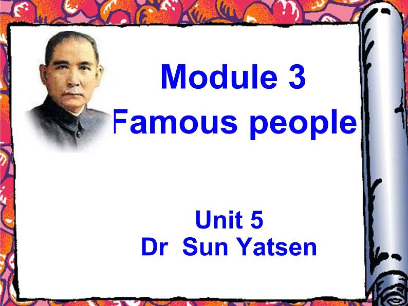 六年级下册英语课件-Module 3 Famous people Unit 5 Dr Sun Yatsen 1-教科版（广州深圳）01