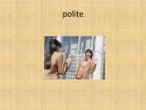 六年级下册英语课件-Module 4 Good manners Unit 7 It's the polite thing to do 1-教科版（广州深圳）