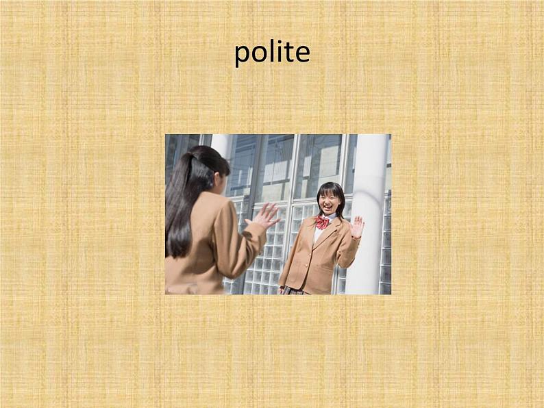 六年级下册英语课件-Module 4 Good manners Unit 7 It's the polite thing to do 1-教科版（广州深圳）05