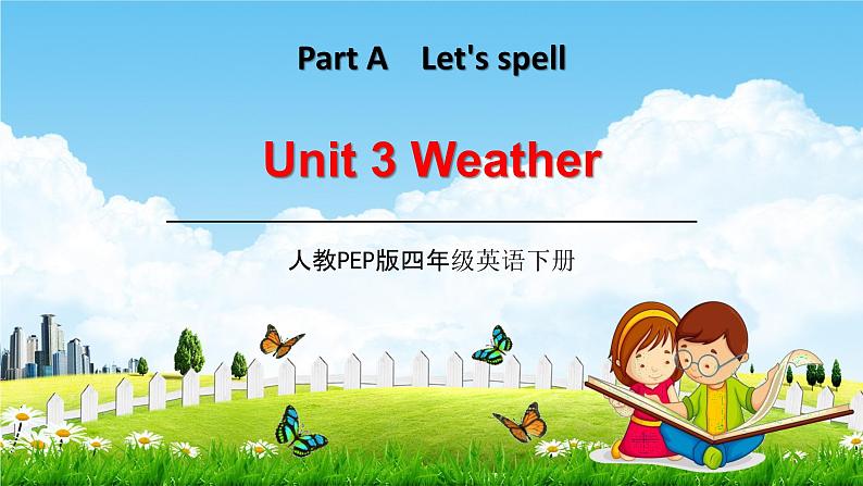 人教PEP版四年级英语下册《Unit 3 Part A》教学课件精品PPT2小学优秀课堂课件01