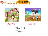 PEP小学英语五年级下册 unit 4  When is  the art  show  Part A Let's learn   课件+素材