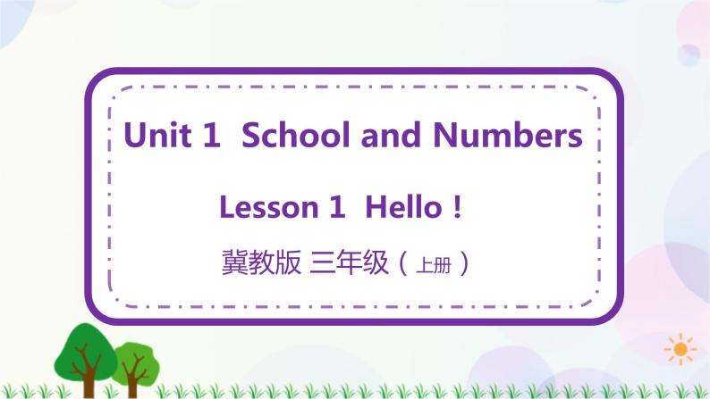 三年级上册英语课件+教案-Unit 1 Lesson 1 Hello 冀教版（三起）01