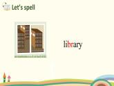3. 人教版五年级下Unit 2 Part A Let's spell 精品PPT课件