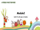 外研三起英語 6下 Module2 unit2精品PPT課件+素材