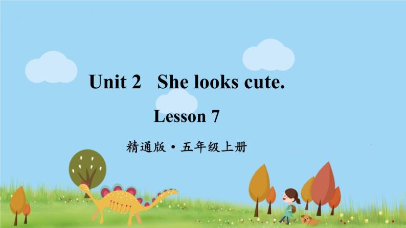 精通五年级英上册 Unit 2 Lesson 7 PPT课件+音频01