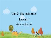 精通五年級英上冊 Unit 2 Lesson 11 PPT課件+音頻