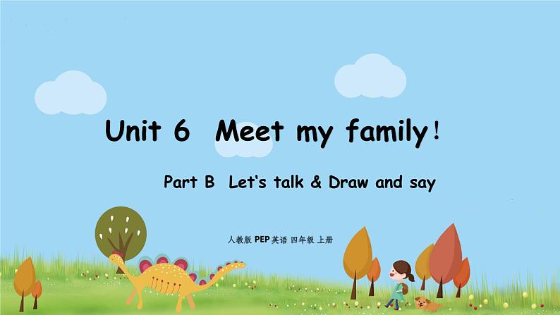 4人教·PEP 4上 Unit 6 Part B  Let‘s talk & Draw and say PPT课件+音频01