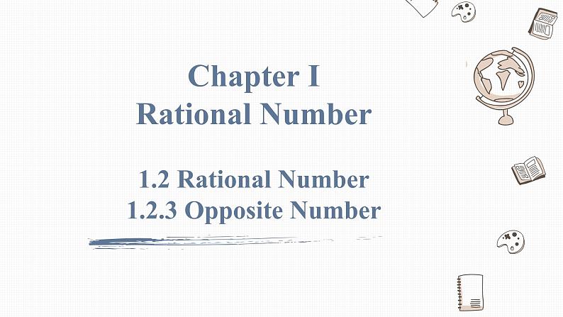 1.2.3 相反数 Opposite Number 课件01