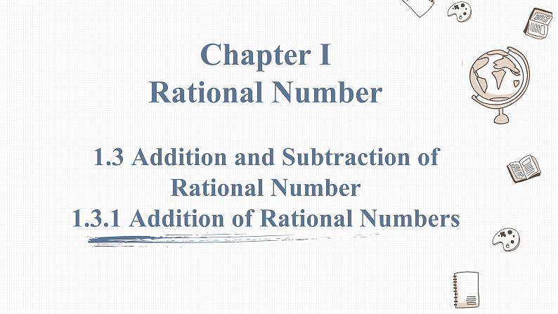 1.3.1 第1课时 有理数的加法法则 Addition of Rational Numbers 课件01