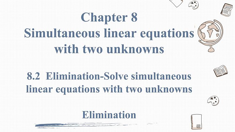 8.2 第2课时 加减法Elimination 课件01