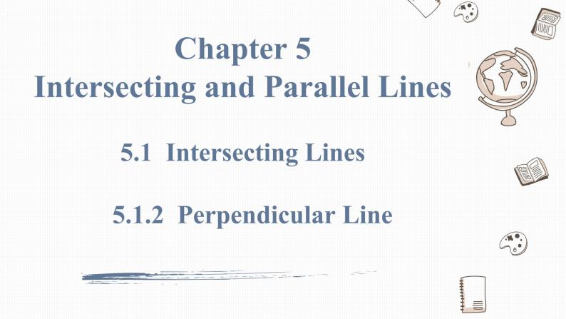 5.1.2 垂线Perpendicular Line 课件01