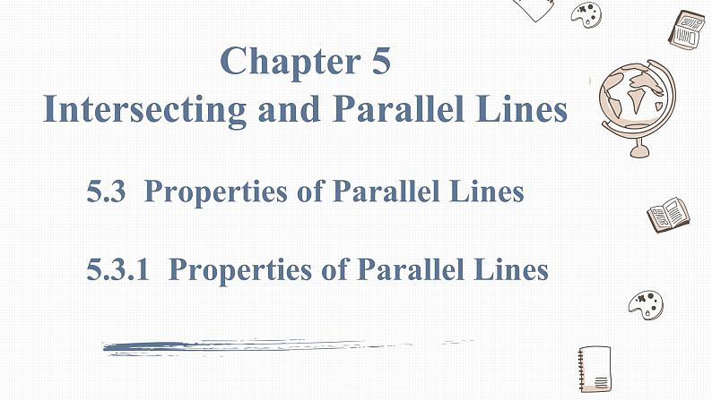 5.3.1 第1课时 平行线的性质Properties of Parallel Lines 课件01