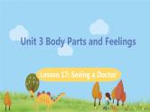 冀教版英语七年级上册 Unit 3 Body Parts and Feelings Lesson 17 PPT课件