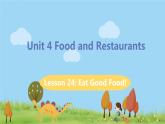 冀教版英语七年级上册 Unit 4 Food and Restaurants Lesson 24 PPT课件