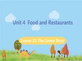 冀教版英语七年级上册 Unit 4 Food and Restaurants Lesson 23 PPT课件