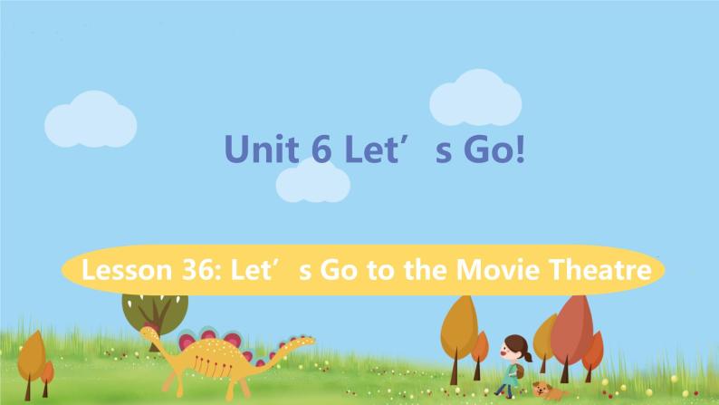 冀教版英语七年级上册 Unit 6 Let’s Go! Lesson 36 PPT课件+音频01