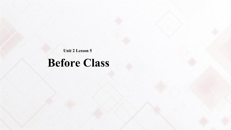 lesson 5 before class 课件（16张ppt）01