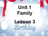 初中英语北师大版七年级上册 unit1 lesson 3 happy birthday 课件