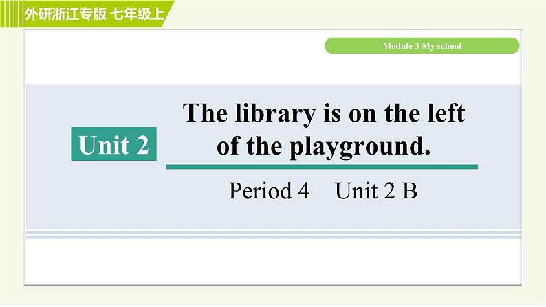 外研版七年级上册英语习题课件 Module3 Period 4   Unit 2 B第1页