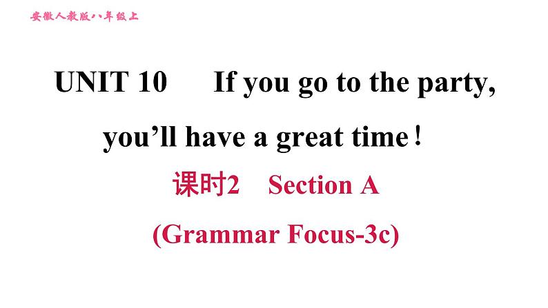 人教版八年级上册英语 Unit10 习题课件 课时2 Section A (Grammar Focus - 3c)第1页