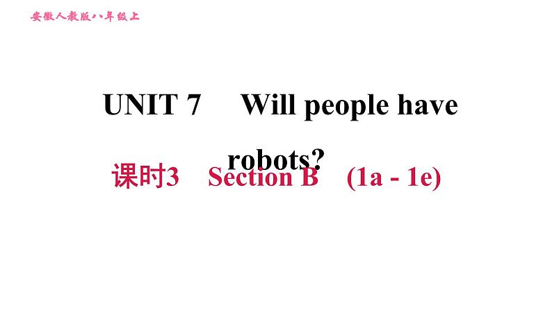 人教版八年级上册英语习题课件 Unit7 课时3 Section B (1a - 1e)01