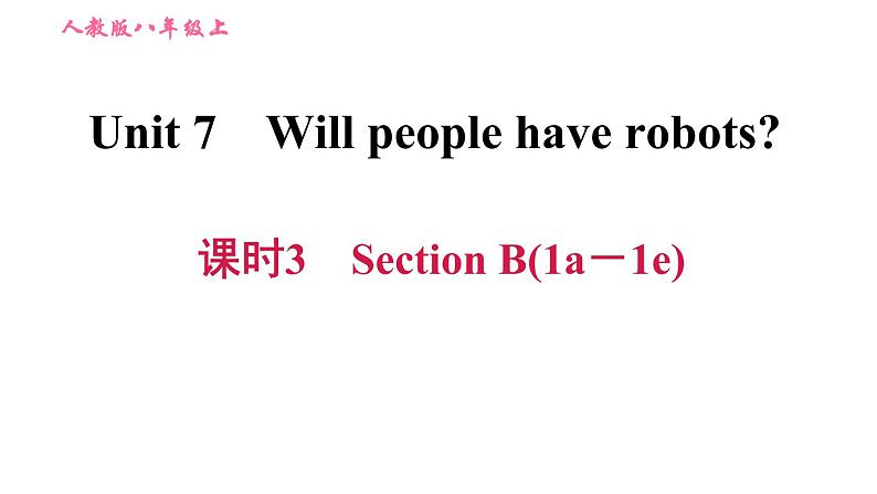 人教版八年级上册英语习题课件 Unit7 课时3　Section B(1a－1e)第1页