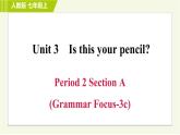 人教版七年级上册英语习题课件 Unit3 Period 2 Section A (Grammar Focus-3c)