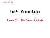 冀教版九年级英语全一册 Unit9 Lesson 52 The Power of a Smile 习题课件