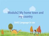 外研英語八年級上冊 Module 2  Unit3 Language in use PPT課件+素材