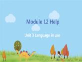 外研英语八年级上册 Module 12  Unit3 Language in use PPT课件+素材
