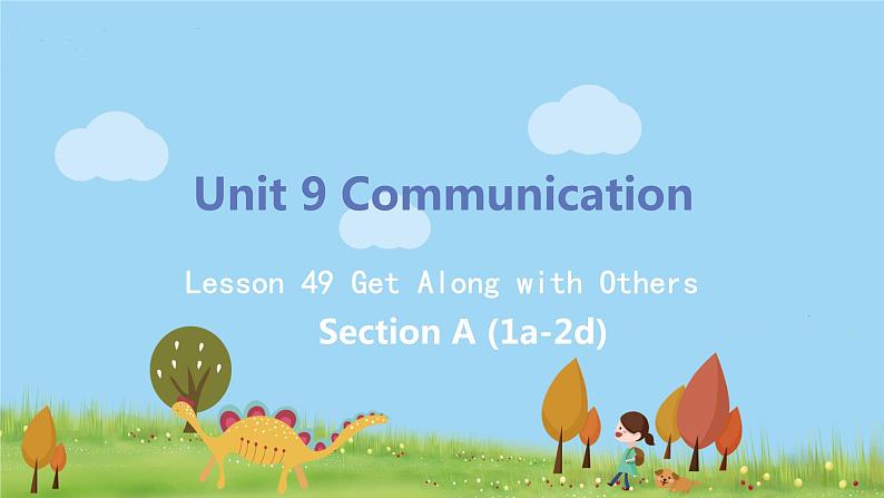 Lesson 49 Get Along with Others第1页