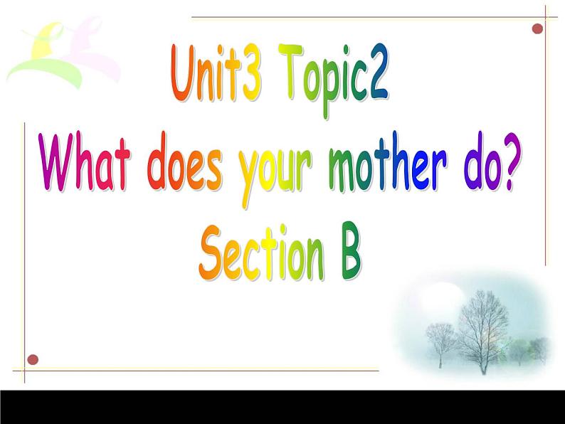 仁爱科普版初中英语七年级上册Unit 3 Topic 2 Section B课件PPT第1页