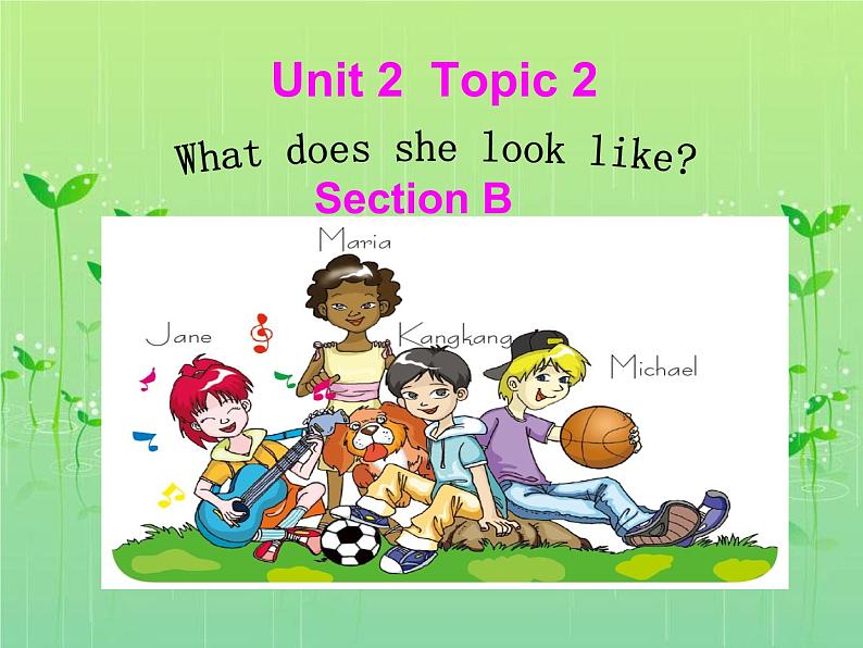 仁爱科普版初中英语七年级上册Unit 2Topic 2 Section B课件PPT第1页