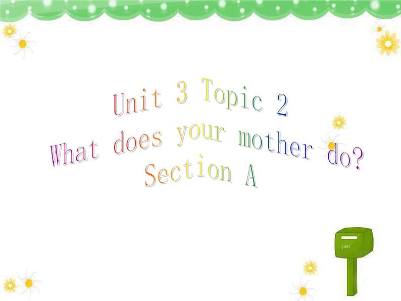 仁爱科普版初中英语七年级上册Unit 3Topic 2 Section A课件PPT01