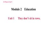 外研版九年级下册英语课件 Module 2 Unit 1 They don't sit in rows