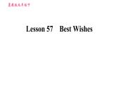 冀教版九年级下册英语课件 Unit 10 Lesson 57 Best Wishe
