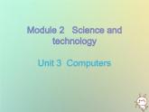 八年级英语上册Module2ScienceandtechnologyUnit3Computers课后作业课件牛津深圳版
