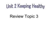 仁愛科普版初中英語八年級上冊Unit2  Review of Topic 3復習課件