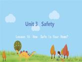 冀教版英语九年级上册Lesson 16《How  Safe Is Your Home》PPT课件+音频