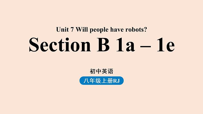 人教英语八上Unit7第三课时（SectionB1a-1e ）课件PPT01