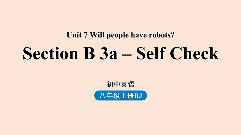 人教英语八上Unit7第五课时（SectionB3a-Self Check ）课件PPT01