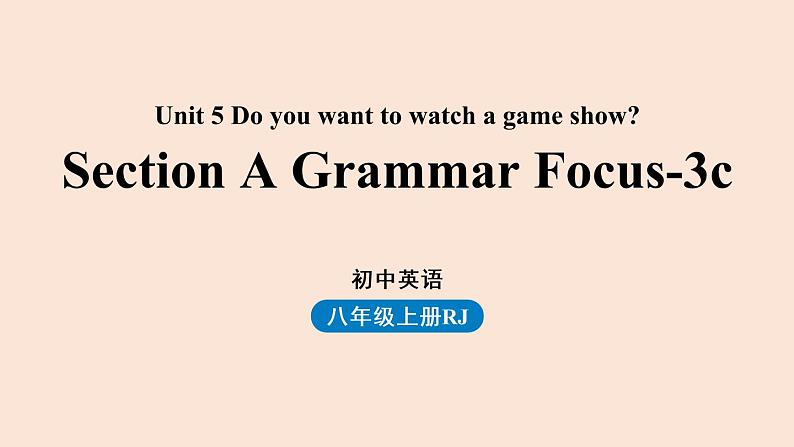 人教英语八上Unit5第二课时（SectionAGrammar Focus-3c）课件PPT01