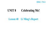 冀教版八年级上册英语习题课件 Unit8 Lesson 48　Li Ming's Report