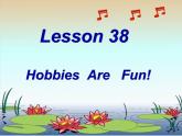 冀教版八年级英语上册 Unit 7 Lesson 38- Hobbies Are Fun!-资源套餐【教学设计+课件+习题+素材】