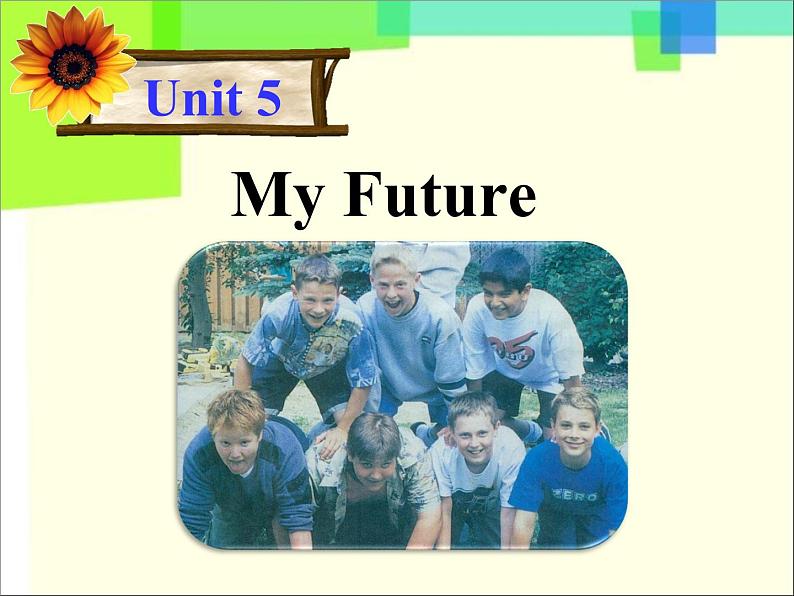 Unit 5 Lesson 29 Our Ambitions and Dreams 课件第1页