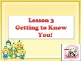 冀教版八年级英语上册 Unit 1 Lesson 3- Getting to Know You!-资源套餐【教学设计+课件+习题+素材】