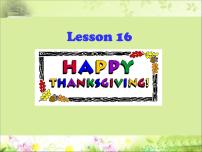 冀教版八年级上册Lesson 16 Happy Thanksgiving!教学ppt课件