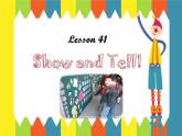 冀教版八年级英语上册 Unit 7 Lesson 41- Show and Tell!-资源套餐【教学设计+课件+习题+素材】